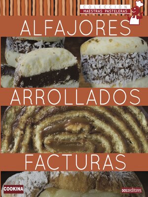 cover image of Alfajores Arrollados Facturas